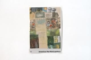 Robert Rauschenberg<br>America: the third century 1976