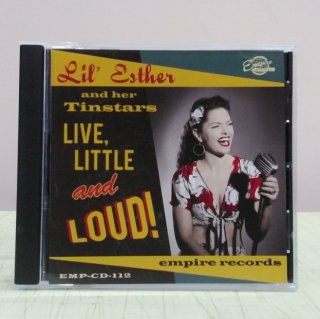Lil' Esther&Her Tinstars/LIVE,Little&Loud