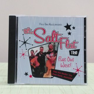 The Salt Flat Trio/Flat Out West!