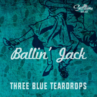 Three Blue Teardrops - Ballin' Jack/Morbid Teenage Love Song 7inch