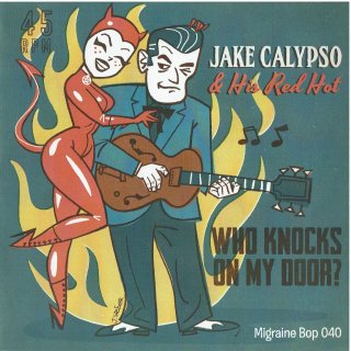Jake Calypso And His Red Hot/Who Knocks On My Door?