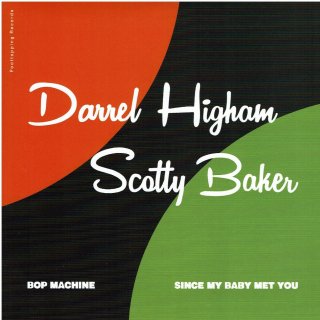 Bop Machine / Darrel Higham & Scotty Baker