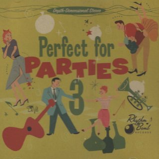 Various/PERFECT FOR PARTIES Vol.3