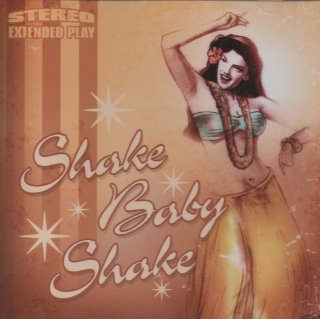 Various/SHAKE BABY SHAKE