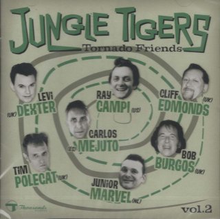 JUNGLE TIGERS/Tornado Friends Vol.2