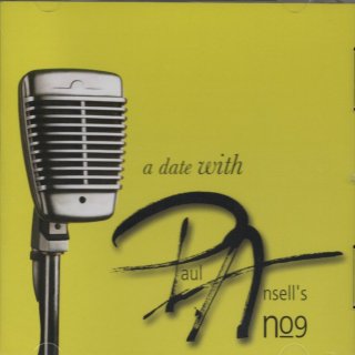 Paul Ansells Number Nine / A Date With