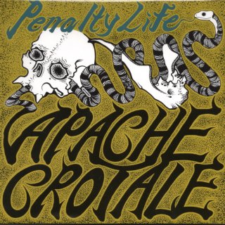 APACHE CROTALE / Penalty Life