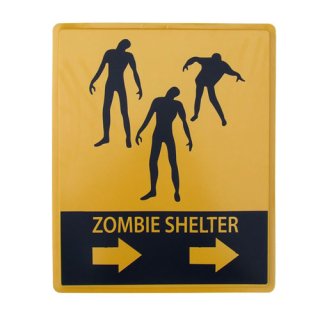 ゾンビサインプレート　Zombie Shelter