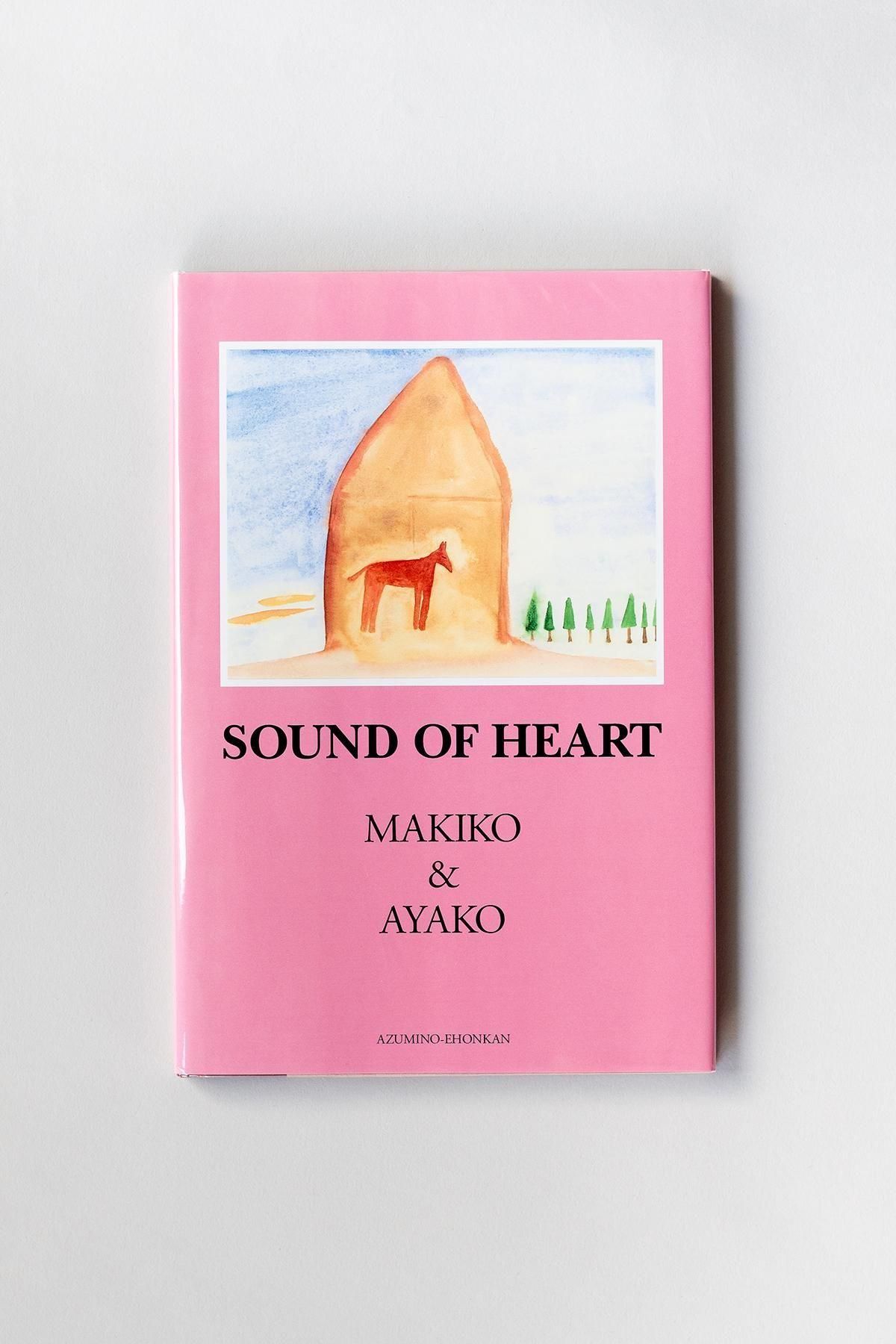 SOUND OF HEART  衦MAKIKOAYAKO