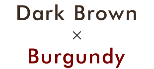 Dark Brown and Brown