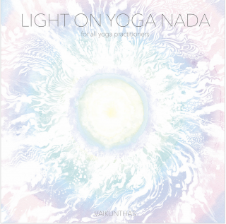 Light on Yoga Nada / VAIKUNTHAS