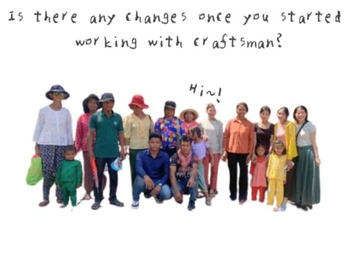 Were there any changes once you started working with the artisans?