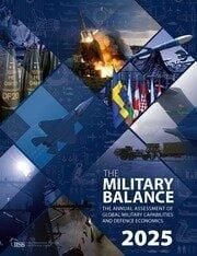 The Military Balance 2025 - 株式会社ニュートリノ東京－学術