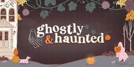 Ghostly & Hauntedȥ꡼ۡƥå