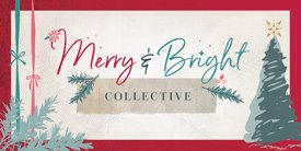 Merry & Bright COLLECTIVE 　　メリーアンドブライトコレクティブ
