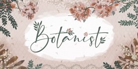 Botanist　ボタニスト