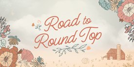 Road to Round Top　ロード　トゥ　ラウンド　トップ