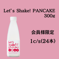 Let's Shake!PANCAKE 300g ×24本(1c/s)
