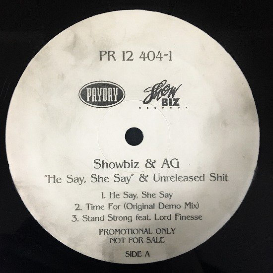 SHOWBIZ & AG / He Say, She Say & Unreleased Shit - SLASH RECORD