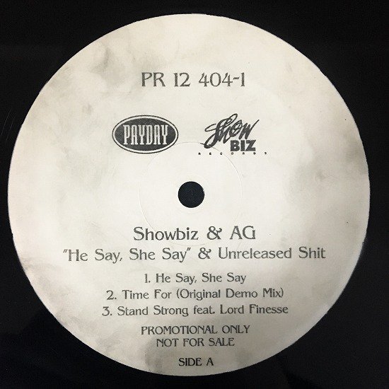 SHOWBIZ & AG / He Say, She Say & Unreleased Shit