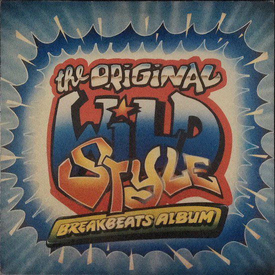 DJ Black Steal / The Original Wildstyle Breakbeats Album