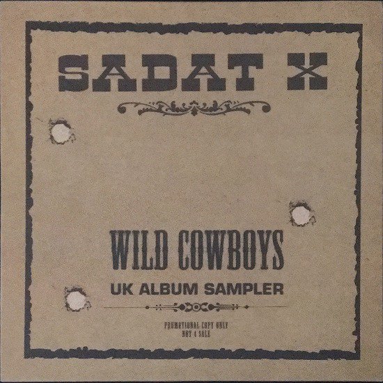 SADAT X / Wild Cowboys UK Album Sampler