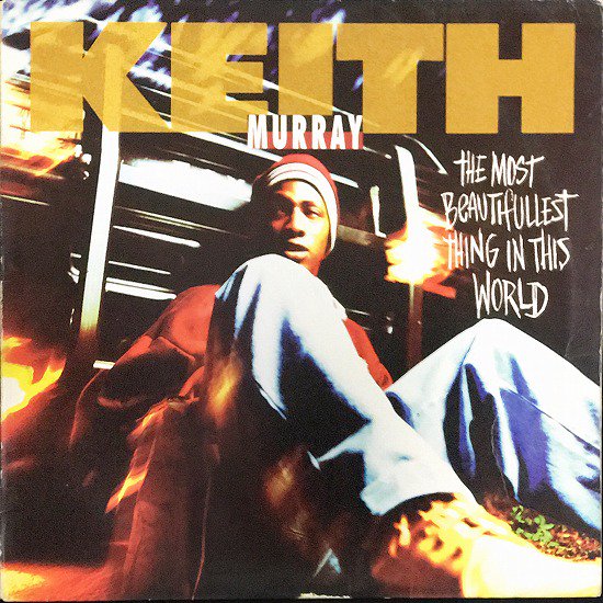Keith Murray / The Most Beautifullest 
