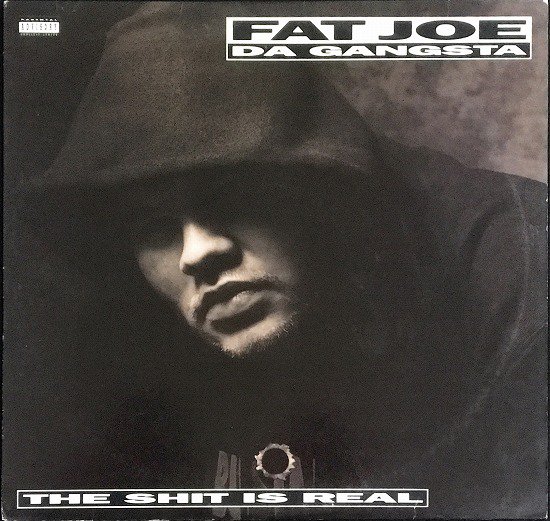 Fat Joe Da Gangsta / The Shit Is Real (1994 US ORIGINAL)