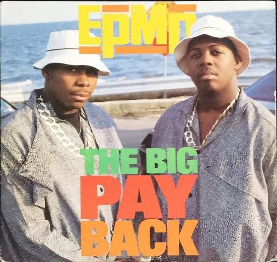EPMD / The Big Payback