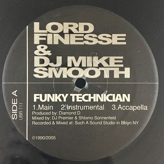 Lord Finesse & DJ Mike Smooth / Funky Technician / Bad Mutha