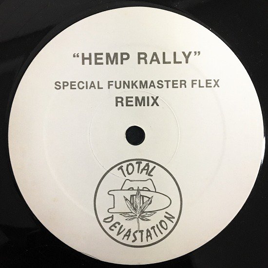 Total Devastation / Hemp Rally (Funkmaster Flex Remix)