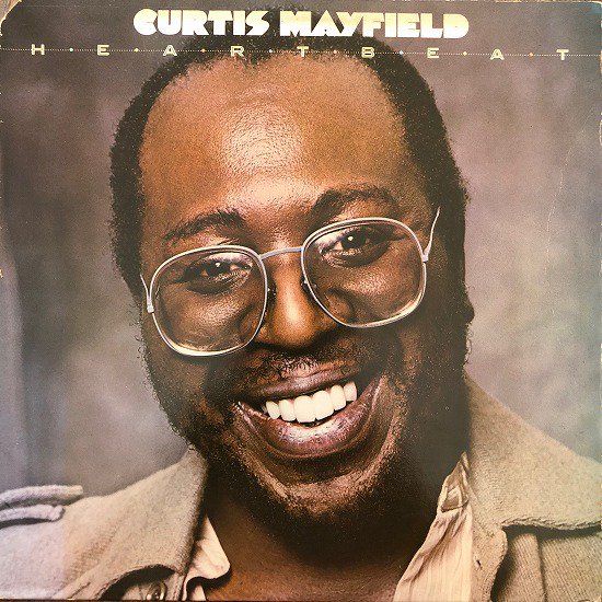 CURTIS MAYFIELD / HERTBEAT