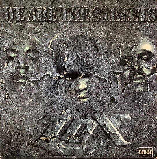 THE LOX / We Are The Streets