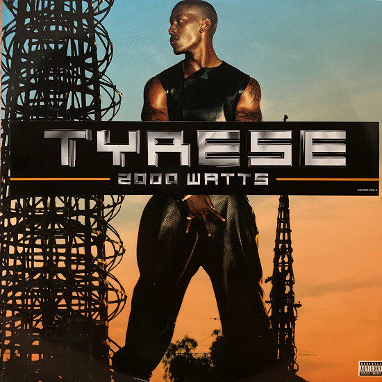 Tyrese / 2000 Watts