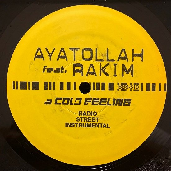 Ayatollah Feat. Rakim / A Cold Feeling