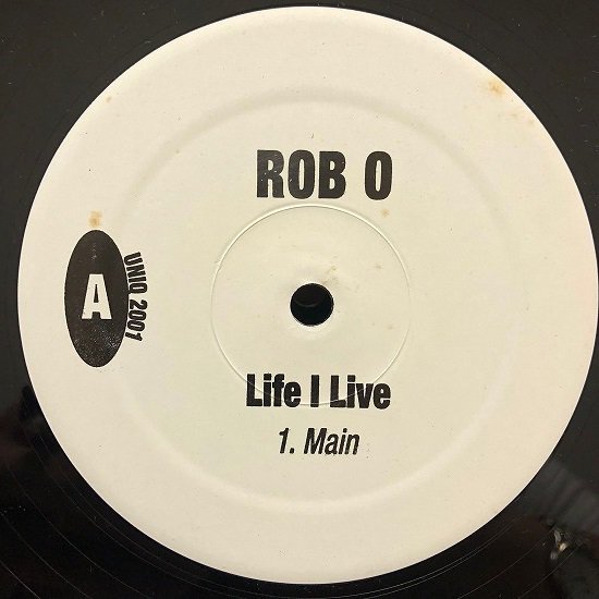 Rob O / Life I Live