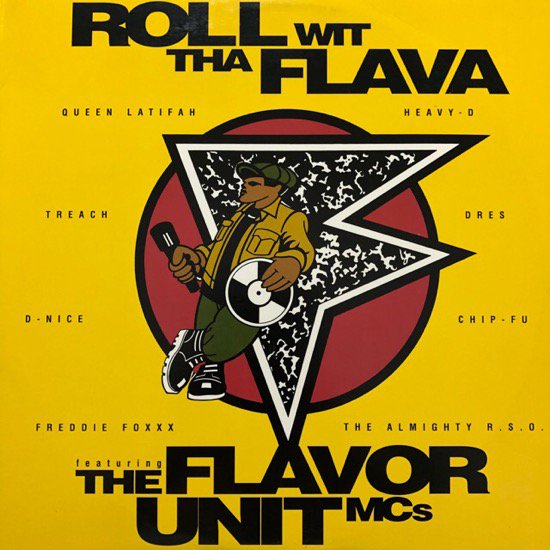 The Flavor Unit MCs / Roll Wit Tha Flava