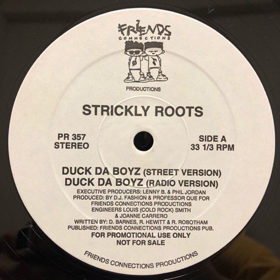 Strickly Roots / Duck Da Boyz b/w Get 'N Open (1992 US PROMO ONLY)