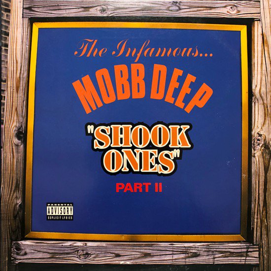 Mobb Deep / Shook Ones Part II