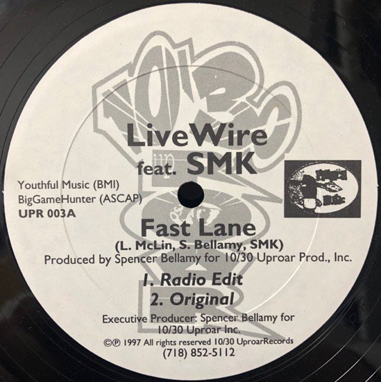 Live Wire Feat. SMK / Fast Lane b/w As The Tables Turn
