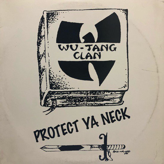Wu-Tang Clan / Protect Ya Neck