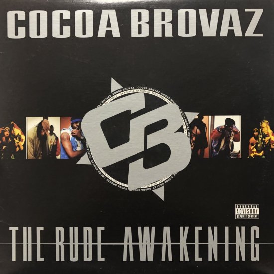 Cocoa Brovaz / The Rude Awakening
