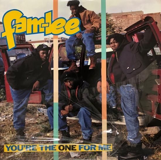 Fam-Lee / You're The One For Me