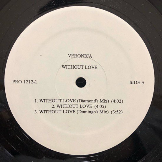 Veronica / Without Love ( Diamonds Remix  ( promo only  ))