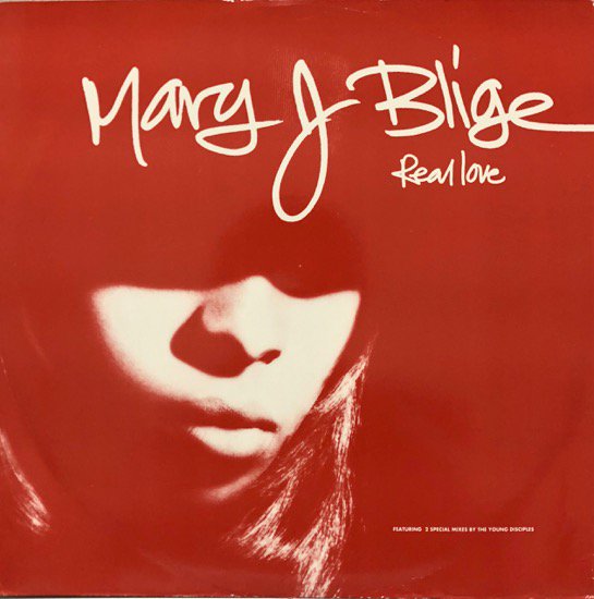 Mary J. Blige / Real Love ( UK ONLY REMIX )
