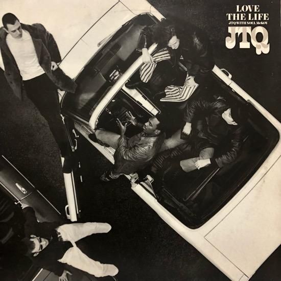 JTQ with Noel McKoy / Love The Life