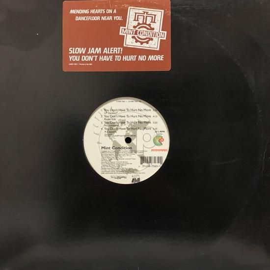 Mint Condition / You Don't Have To Hurt No More