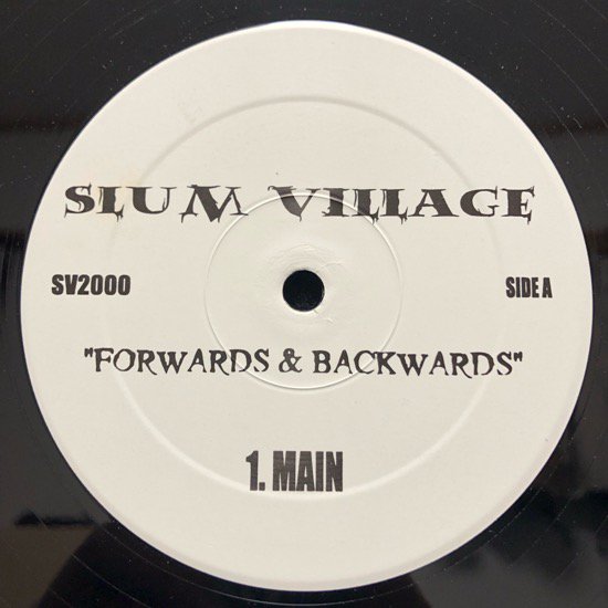 Slum Village / Forwards & Backwards