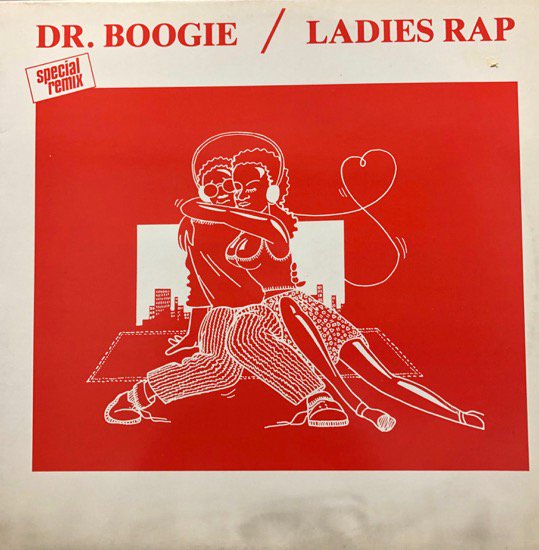 Dr. Boogie / Ladies Rap (Special Remix)