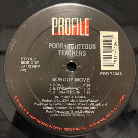 Poor Righteous Teachers/ Nobody Move b/w Da Rill Shit